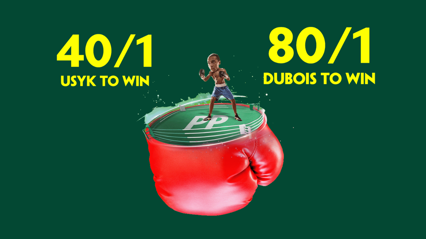 40/1 Usyk TO WIN or 80/1 Dubois TO WIN Enhanced odds - PaddyPower
