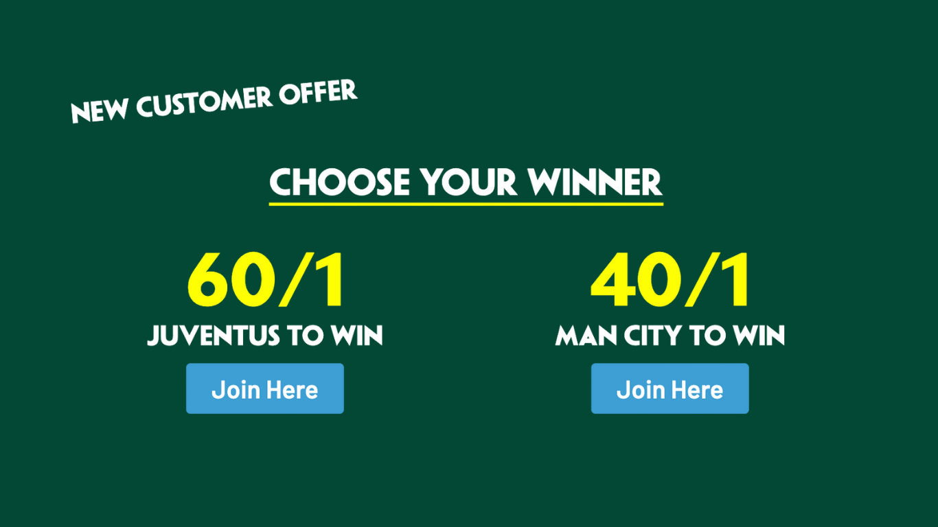 Paddy Power Sign Up Offer: Bet £1 and Get 60/1 on Juventus or 40/1 on Man City