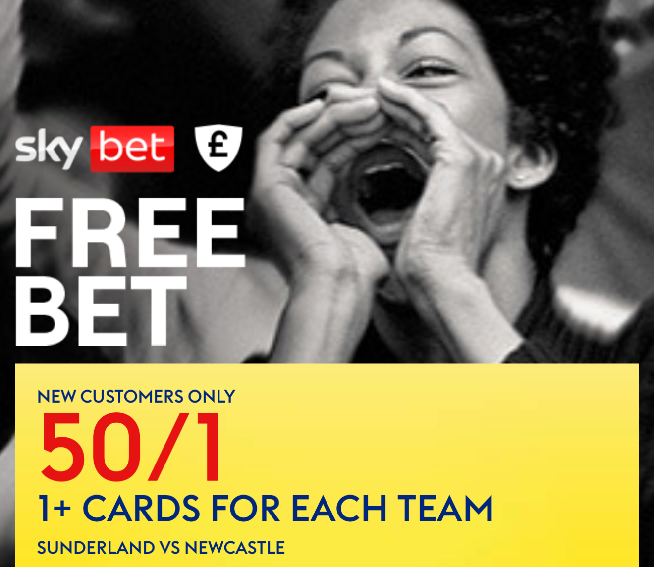 50/1 1+ Cards for Each Team Sunderland vs Newcastle