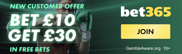 Bet365 Boxing Sign Up Offer Bet 10 Get 30