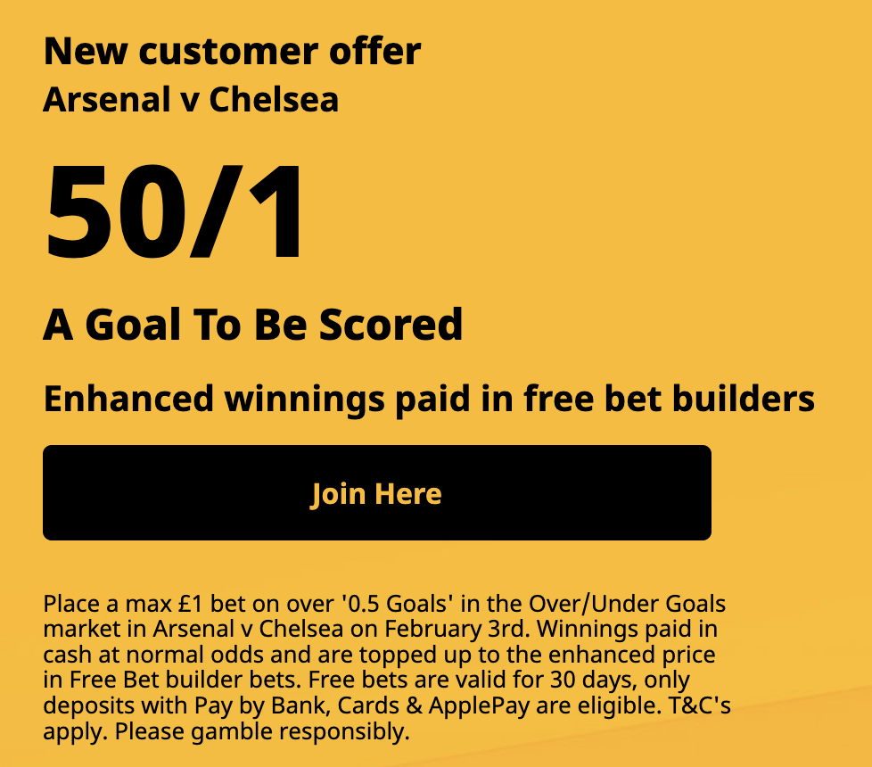 Arsenal v Chelsea 50/1 a goal to be scored