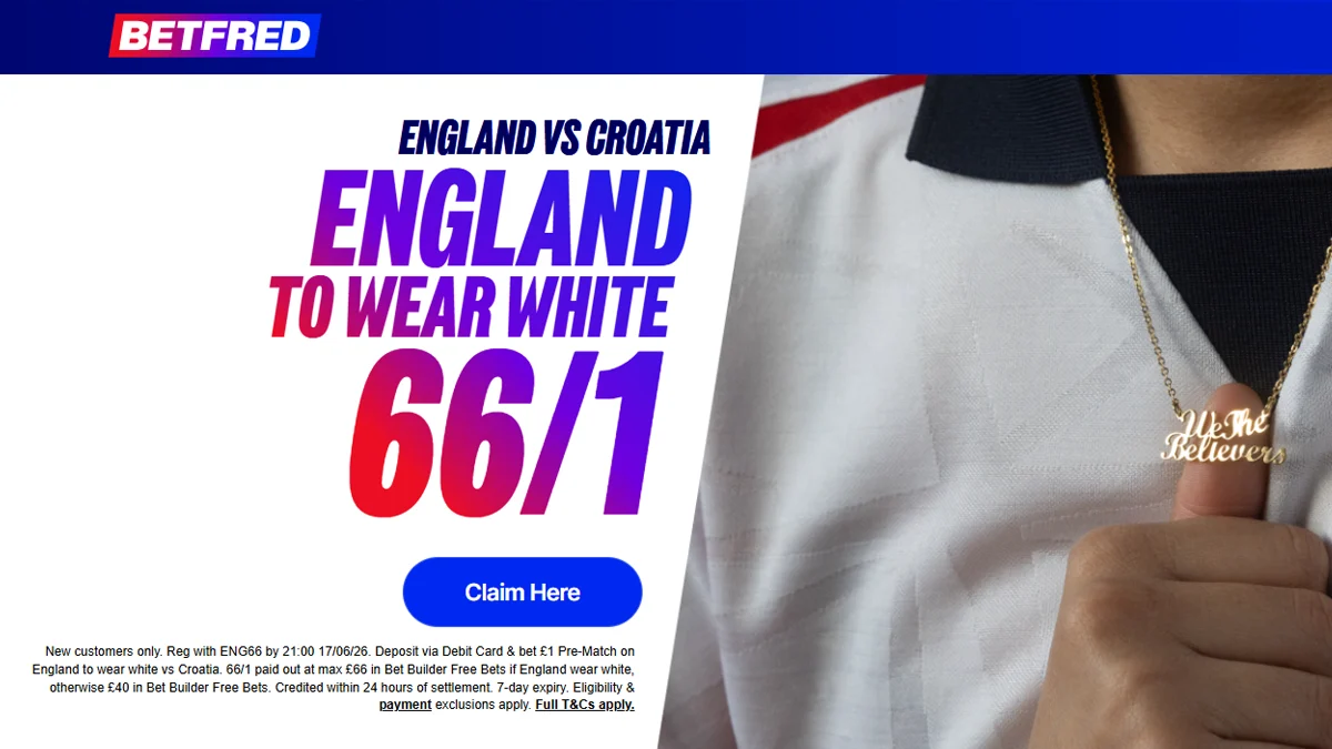 BETFRED: ENGLAND TO WEAR WHITE VS CROATIA – 66/1